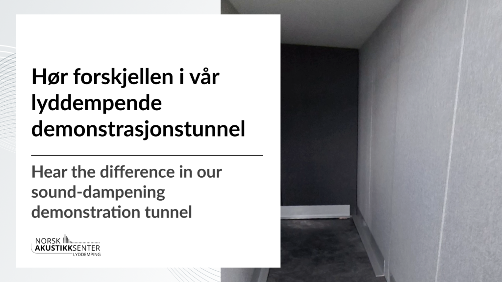 Sound-attenuating demonstration tunnel
